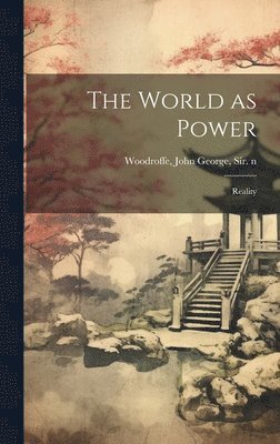 bokomslag The World as Power