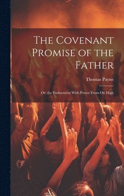 The Covenant Promise of the Father 1