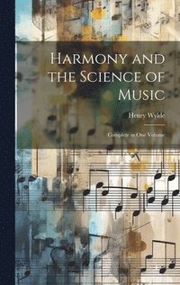 bokomslag Harmony and the Science of Music