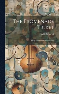 bokomslag The Promenade Ticket