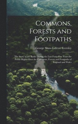 Commons, Forests and Footpaths
