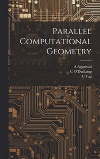bokomslag Parallel Computational Geometry