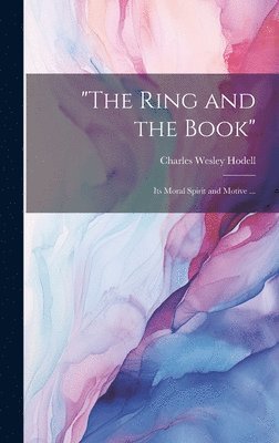 bokomslag &quot;The Ring and the Book&quot;