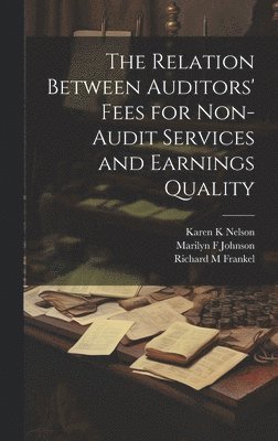 bokomslag Relation Between Auditors' Fees for Non-audit Services and Earnings Quality