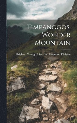 Timpanogos, Wonder Mountain 1