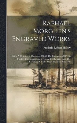 Raphael Morghen's Engraved Works 1