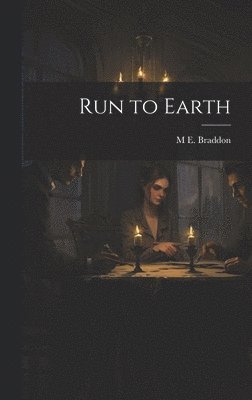 bokomslag Run to Earth