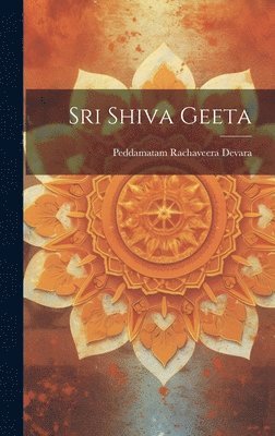 Sri Shiva Geeta 1