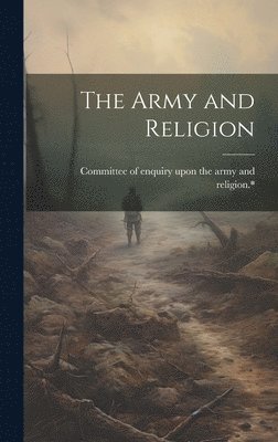 bokomslag The Army and Religion