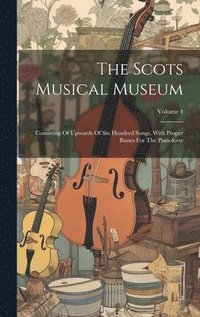 bokomslag Scots Musical Museum