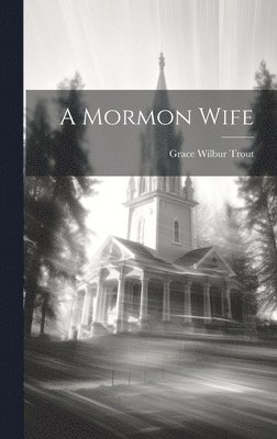 bokomslag Mormon Wife