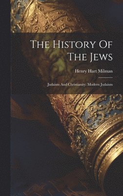 bokomslag The History Of The Jews