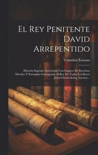 bokomslag El Rey Penitente David Arrepentido
