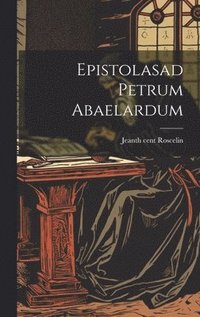 bokomslag Epistolasad Petrum Abaelardum