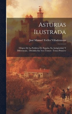 bokomslag Asturias Ilustrada