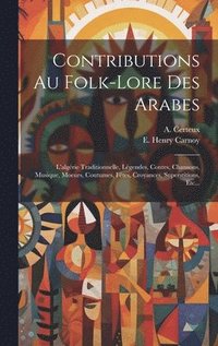 bokomslag Contributions Au Folk-lore Des Arabes