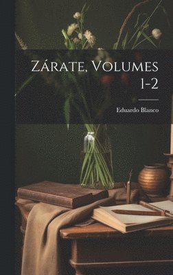 bokomslag Zrate, Volumes 1-2