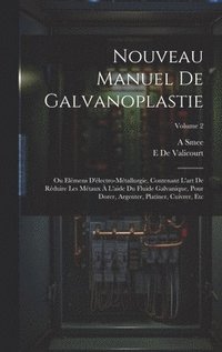 bokomslag Nouveau Manuel De Galvanoplastie