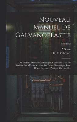 bokomslag Nouveau Manuel De Galvanoplastie