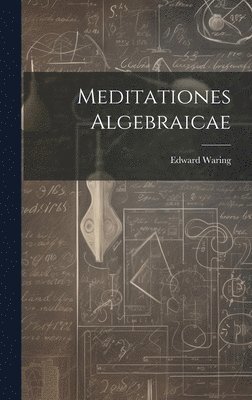 bokomslag Meditationes Algebraicae