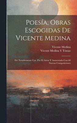 bokomslag Poesía, Obras Escogidas De Vicente Medina