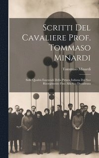 bokomslag Scritti Del Cavaliere Prof. Tommaso Minardi