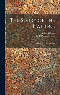 bokomslag The Story of the Nations