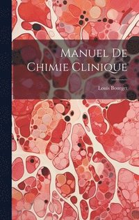 bokomslag Manuel de Chimie Clinique