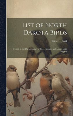 bokomslag List of North Dakota Birds