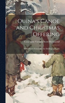 Ouina's Canoe and Christmas Offering 1