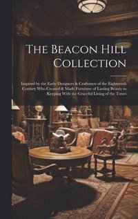 bokomslag Beacon Hill Collection