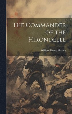 Commander of the Hirondelle