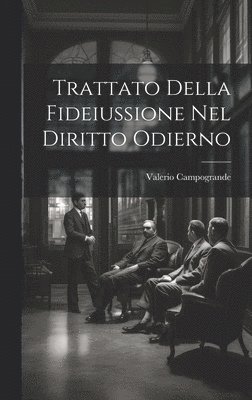 Trattato Della Fideiussione Nel Diritto Odierno 1