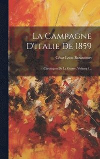 bokomslag La Campagne D'italie De 1859