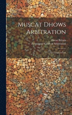 Muscat Dhows Arbitration 1