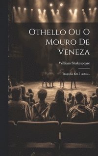 bokomslag Othello Ou O Mouro De Veneza