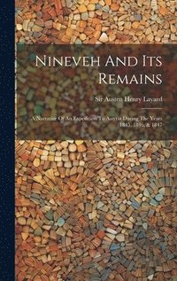 bokomslag Nineveh And Its Remains