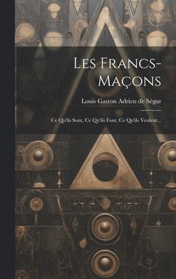 bokomslag Les Francs-maons