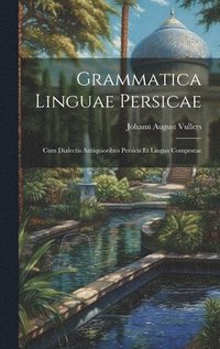 bokomslag Grammatica Linguae Persicae