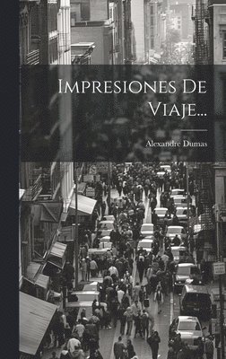 Impresiones De Viaje... 1