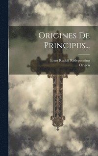 bokomslag Origines De Principiis...