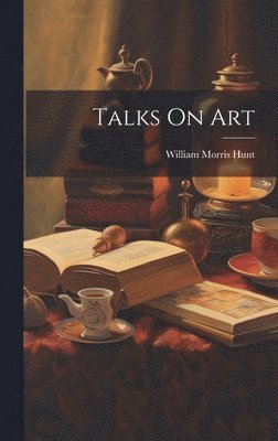 bokomslag Talks On Art