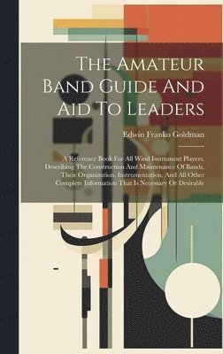 bokomslag Amateur Band Guide And Aid To Leaders