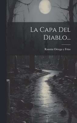 bokomslag La Capa Del Diablo...