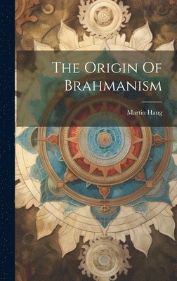 bokomslag The Origin Of Brahmanism