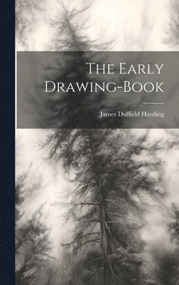 The Early Drawing-book 1