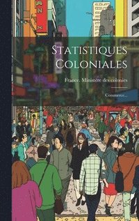 bokomslag Statistiques Coloniales