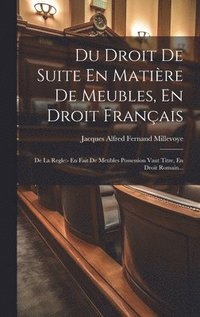 bokomslag Du Droit De Suite En Matire De Meubles, En Droit Franais