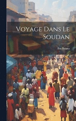 bokomslag Voyage Dans Le Soudan