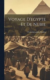 bokomslag Voyage D'egypte Et De Nubie